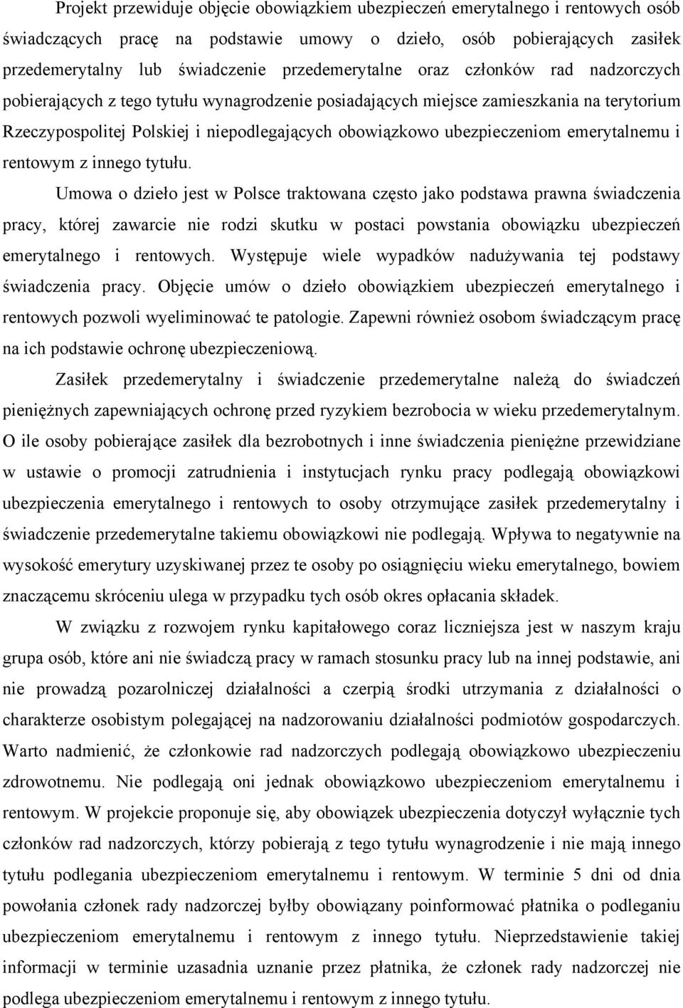 ubezpieczeniom emerytalnemu i rentowym z innego tytułu.