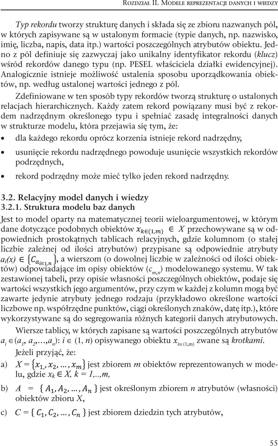 PESEL właściciela działki ewidencyjnej). Analogicznie istnieje możliwość ustalenia sposobu uporządkowania obiektów, np. według ustalonej wartości jednego z pól.