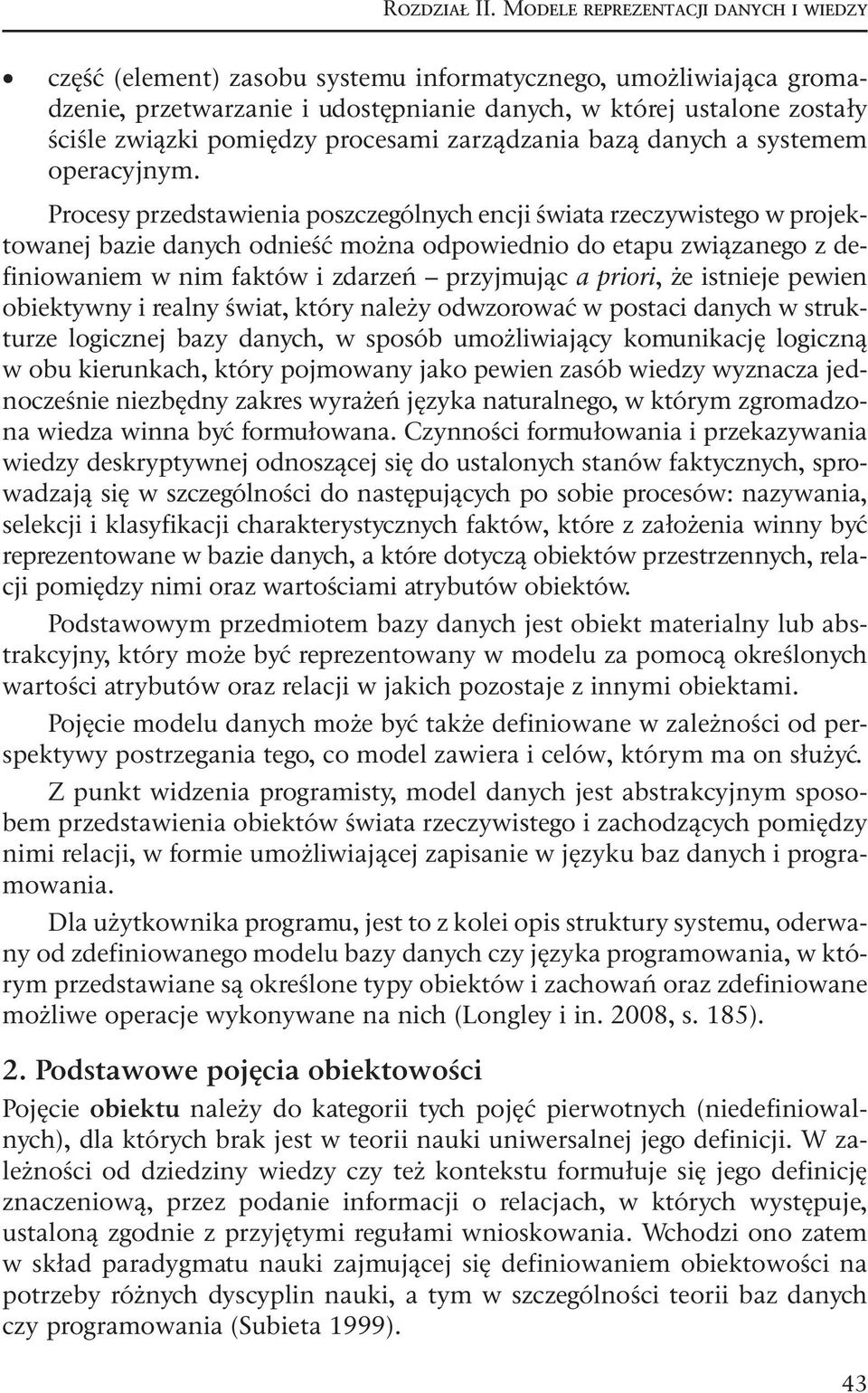 procesami zarządzania bazą danych a systemem operacyjnym.