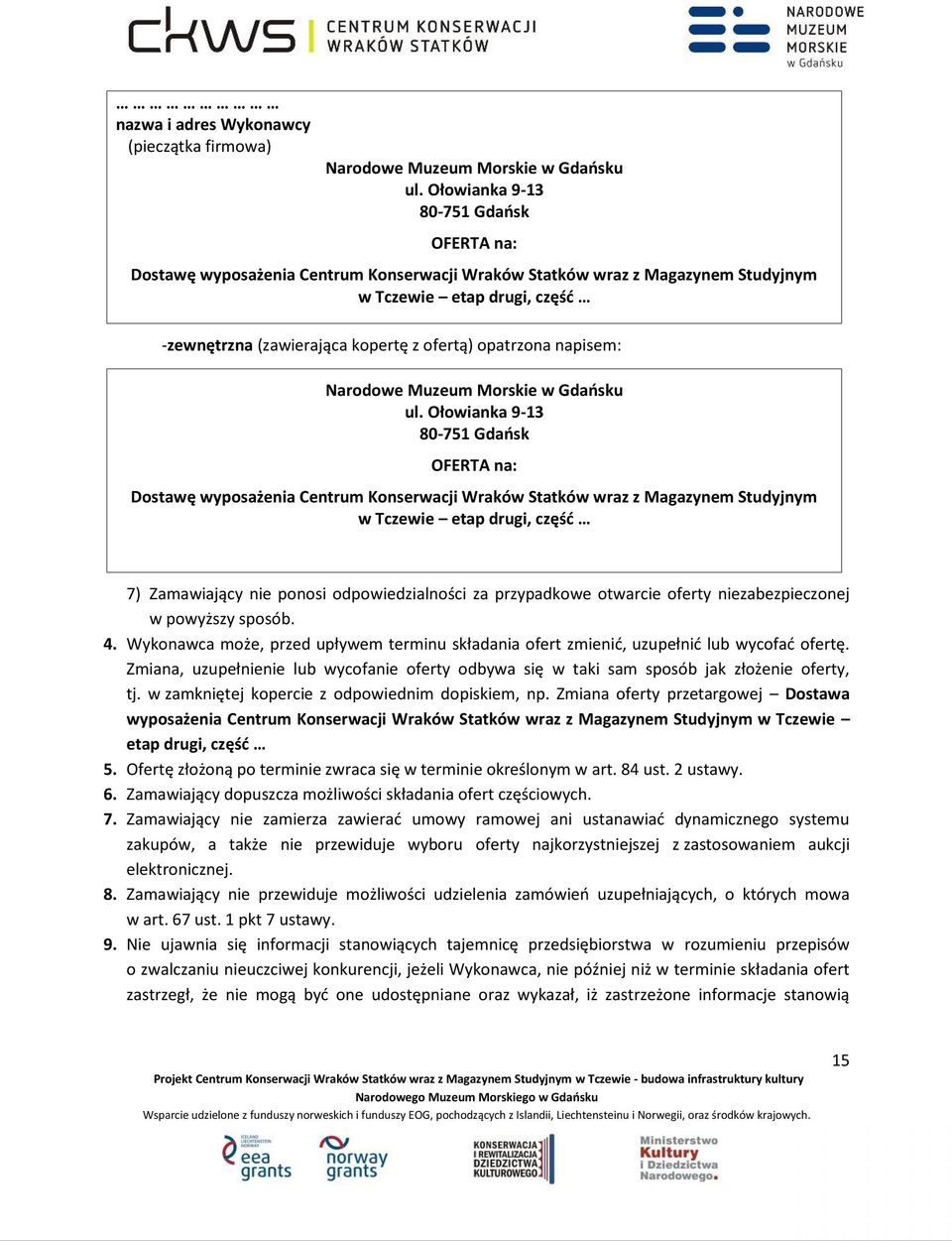opatrzona napisem: Narodowe Muzeum Morskie w Gdańsku ul.