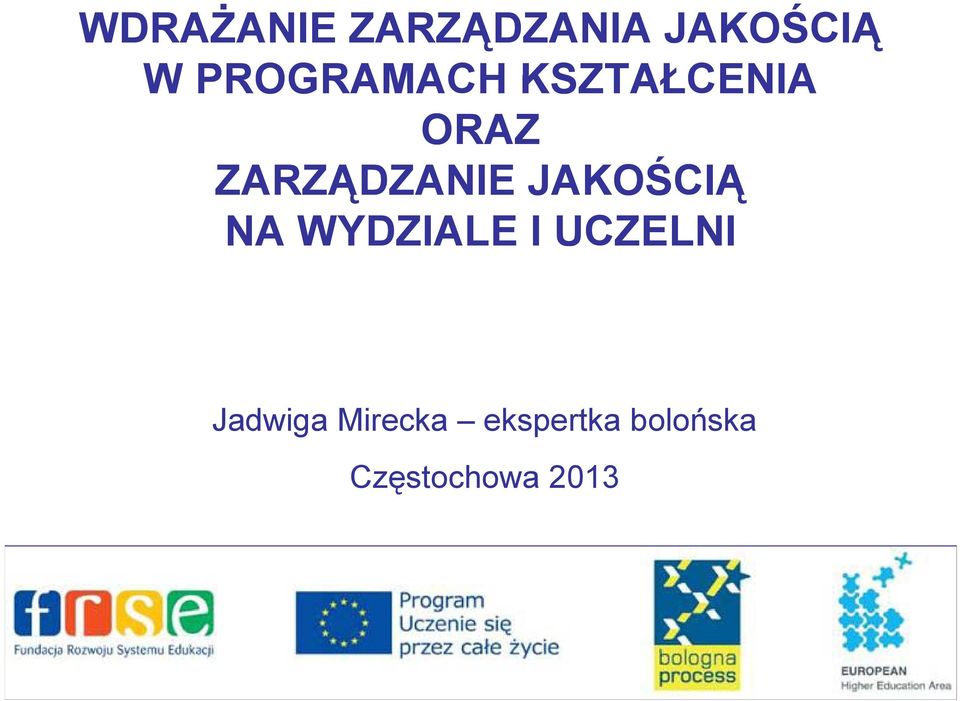 ZARZĄDZANIE JAKOŚCIĄ NA WYDZIALE I