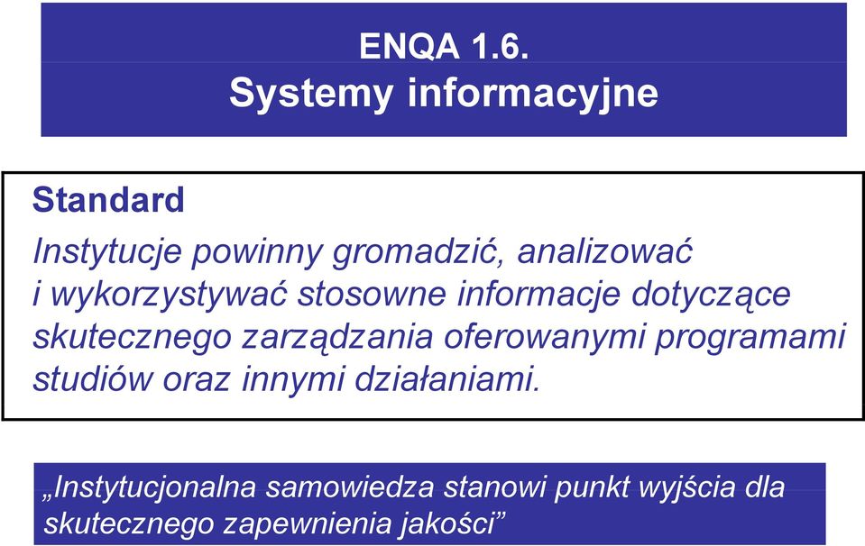 wykorzystywać stosowne informacje dotyczące skutecznego zarządzania oferowanymi