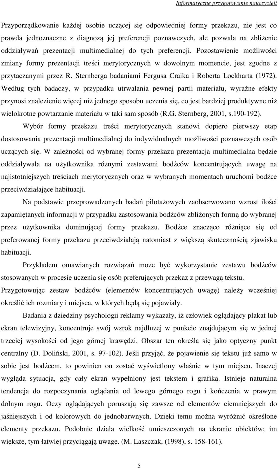 Sternberga badaniami Fergusa Craika i Roberta Lockharta (1972).