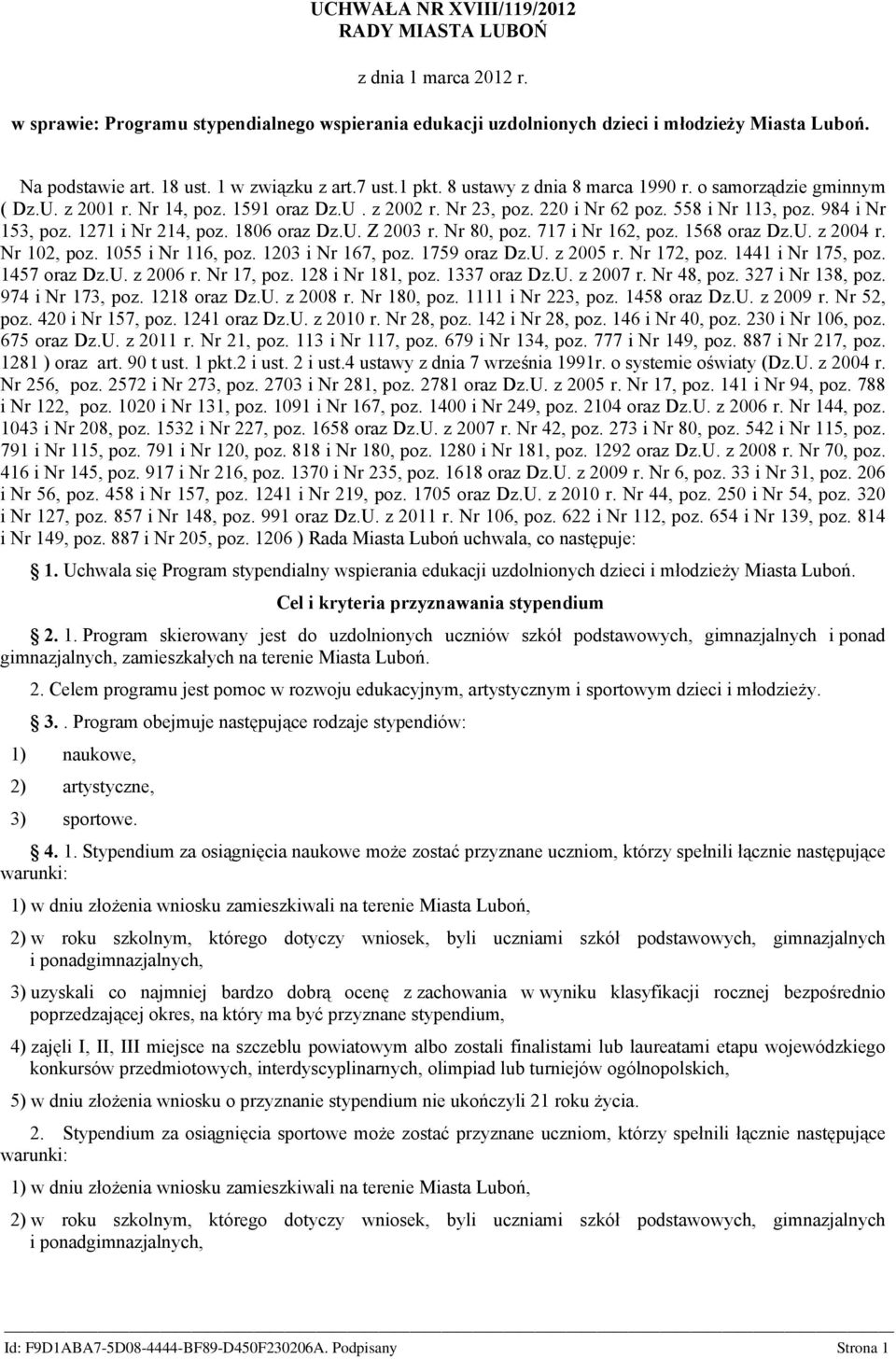 984 i Nr 153, poz. 1271 i Nr 214, poz. 1806 oraz Dz.U. Z 2003 r. Nr 80, poz. 717 i Nr 162, poz. 1568 oraz Dz.U. z 2004 r. Nr 102, poz. 1055 i Nr 116, poz. 1203 i Nr 167, poz. 1759 oraz Dz.U. z 2005 r.