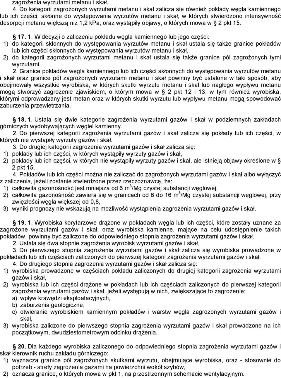 desorpcji metanu większą niż 1,
