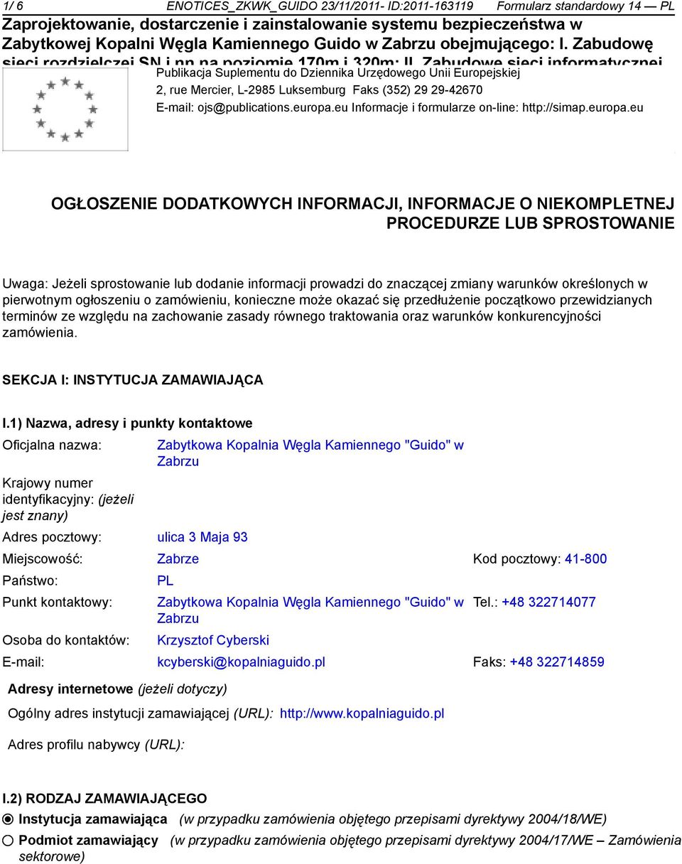 eu Gminy Zabrze wraz Informacje z adaptacją i formularze na on-line: cele http://simap.europa.