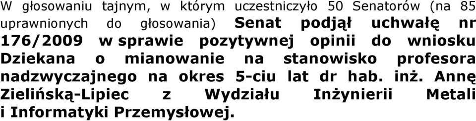 nadzwyczajnego na okres 5-ciu lat dr hab. inŝ.