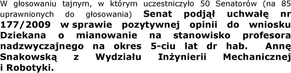 do wniosku nadzwyczajnego na okres 5-ciu lat dr hab.