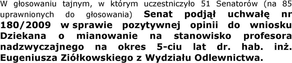 opinii do wniosku nadzwyczajnego na okres 5-ciu lat