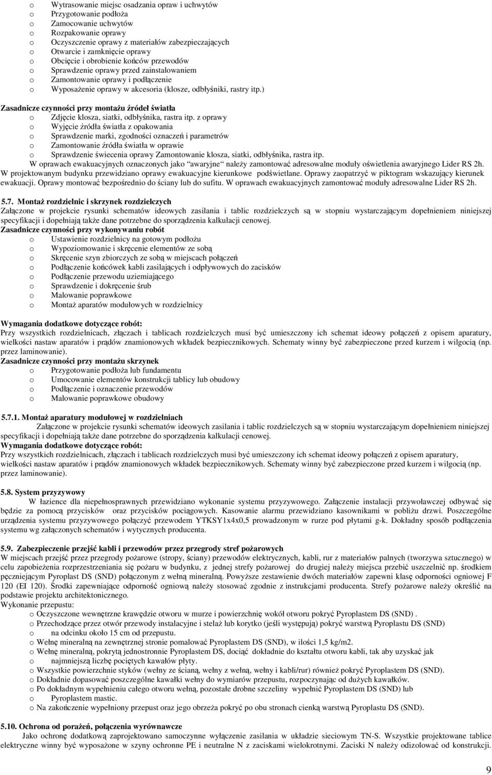 ) Zasadnicze czynnci przy mntau ródeł wiatła Zdjcie klsza, siatki, dbłynika, rastra itp.