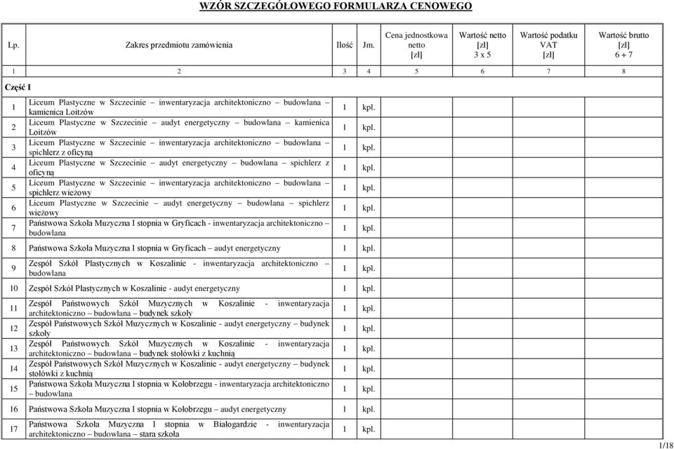 Szczecinie audyt spichlerz z oficyną Liceum Plastyczne w Szczecinie spichlerz wieżowy Liceum Plastyczne w Szczecinie audyt spichlerz wieżowy Państwowa Szkoła Muzyczna I stopnia w Gryficach -