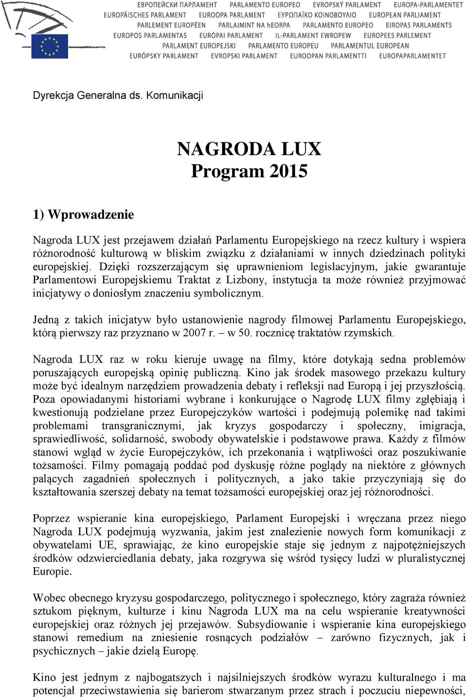 innych dziedzinach polityki europejskiej.