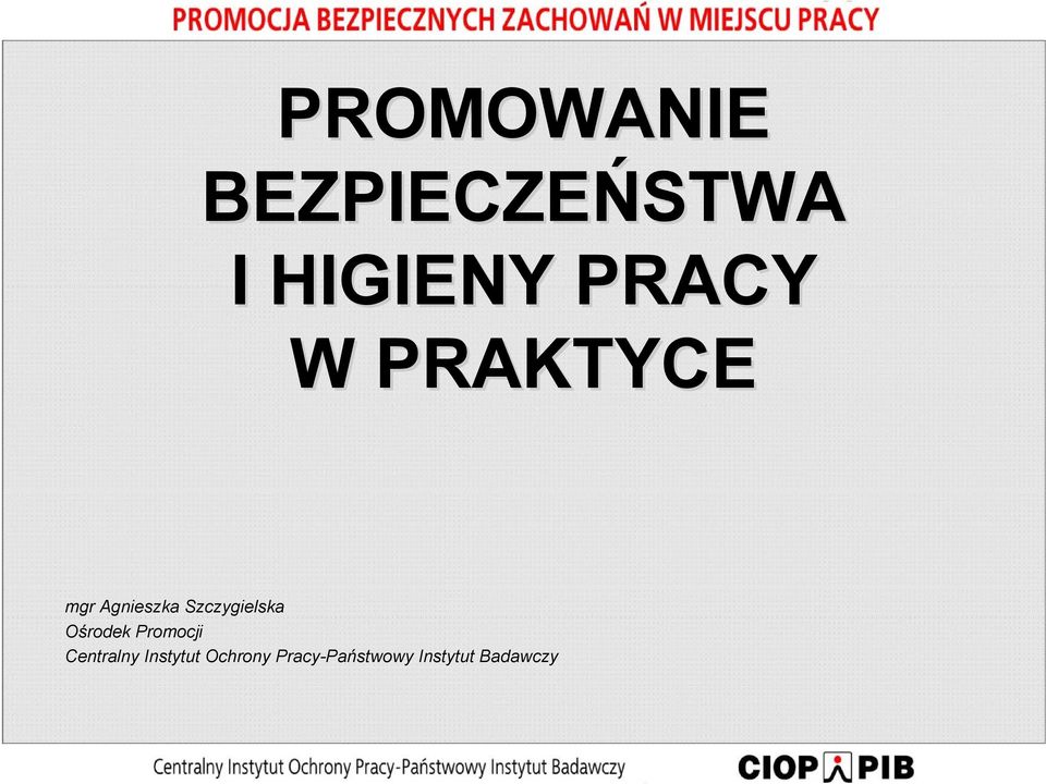Szczygielska Ośrodek Promocji Centralny