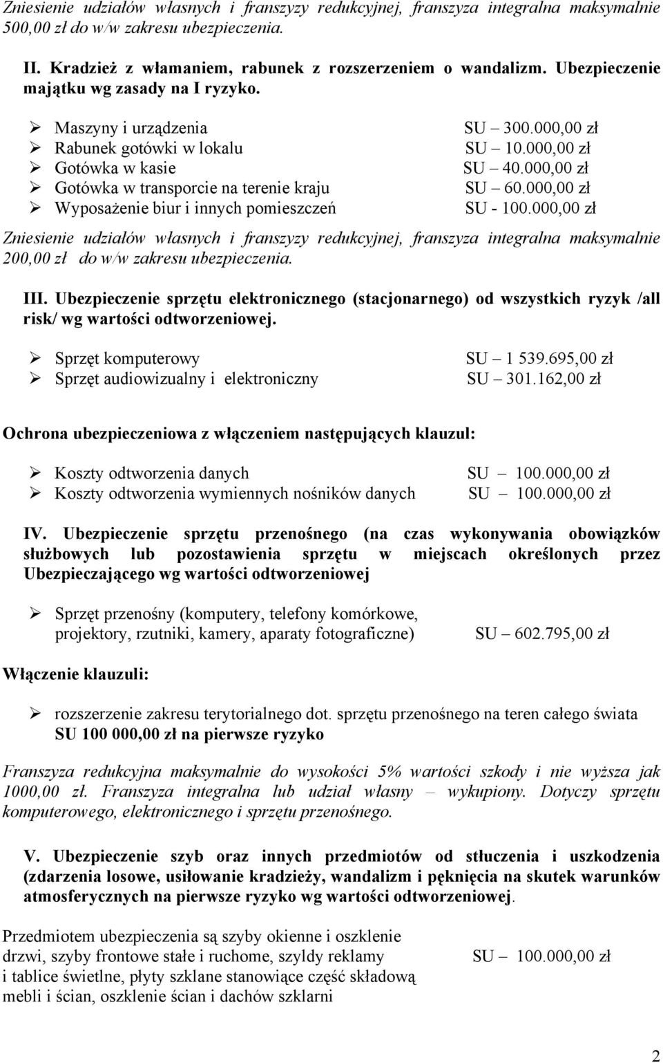 000,00 zł SU 10.000,00 zł SU 40.000,00 zł SU 60.000,00 zł SU - 100.