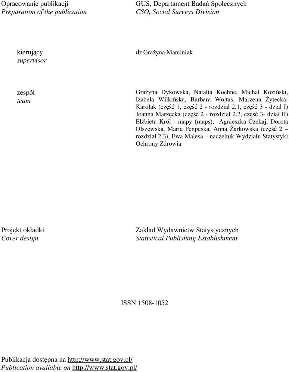 2, część 3- dział II) Elżbieta Król - mapy (maps), Agnieszka Czekaj, Dorota Olszewska, Maria Penpeska, Anna Żarkowska (część 2 rozdział 2.