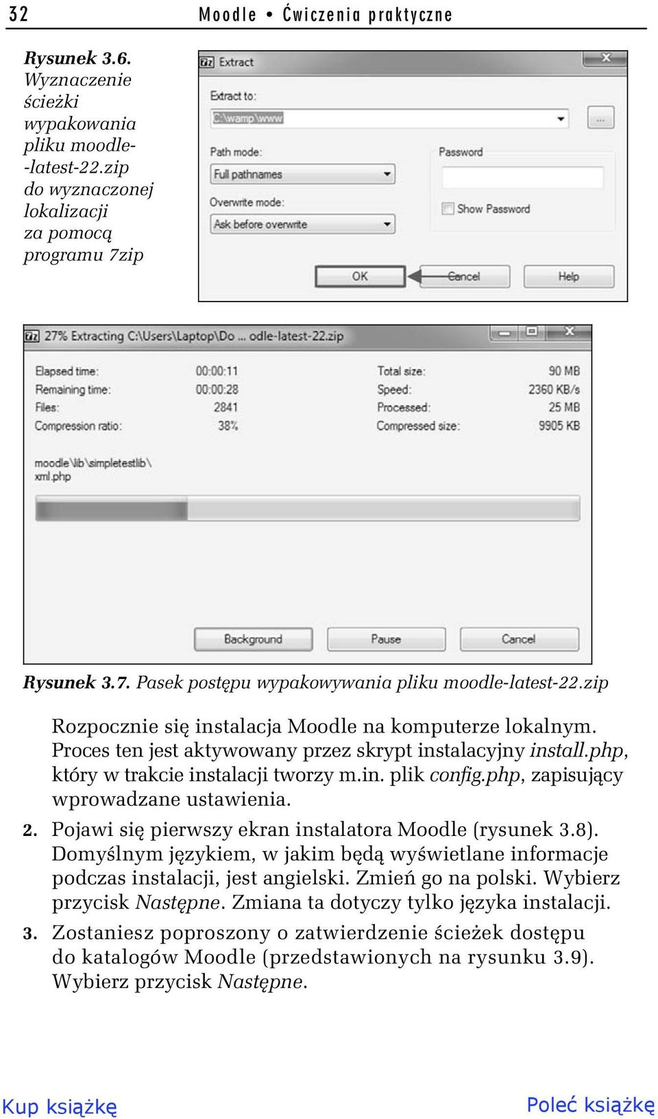 php, który w trakcie instalacji tworzy m.in. plik config.php, zapisuj cy wprowadzane ustawienia. 2. Pojawi si pierwszy ekran instalatora Moodle (rysunek 3.8).