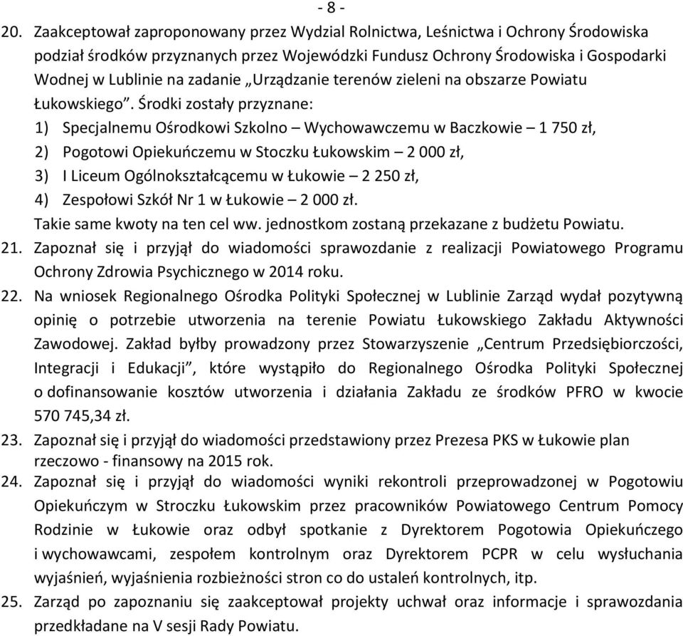 Urządzanie terenów zieleni na obszarze Powiatu Łukowskiego.