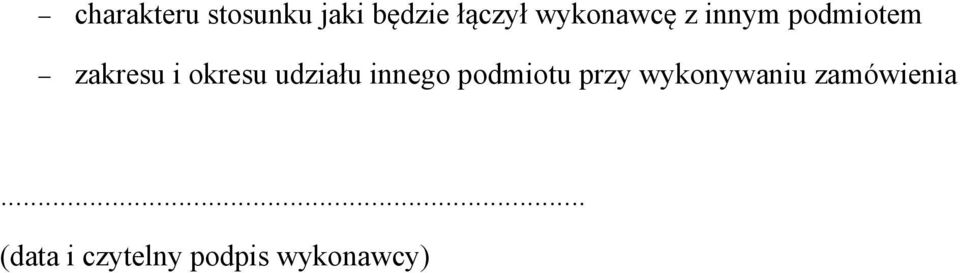 okresu udziału innego podmiotu przy