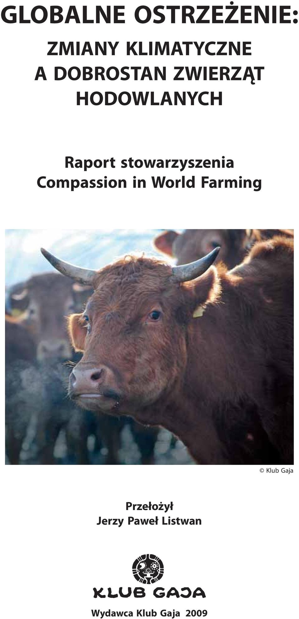 stowarzyszenia Compassion in World Farming