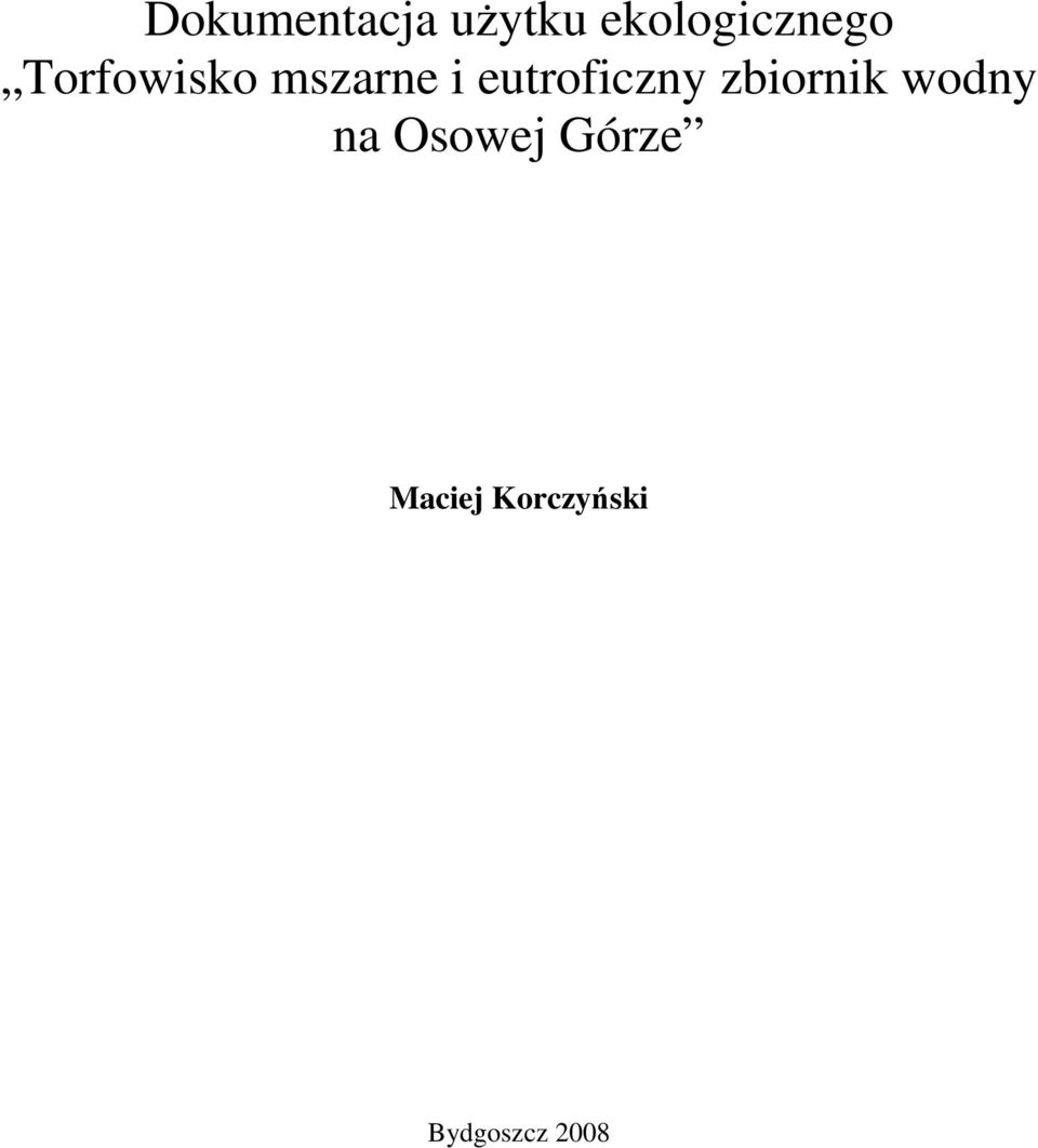 i eutroficzny zbiornik wodny na