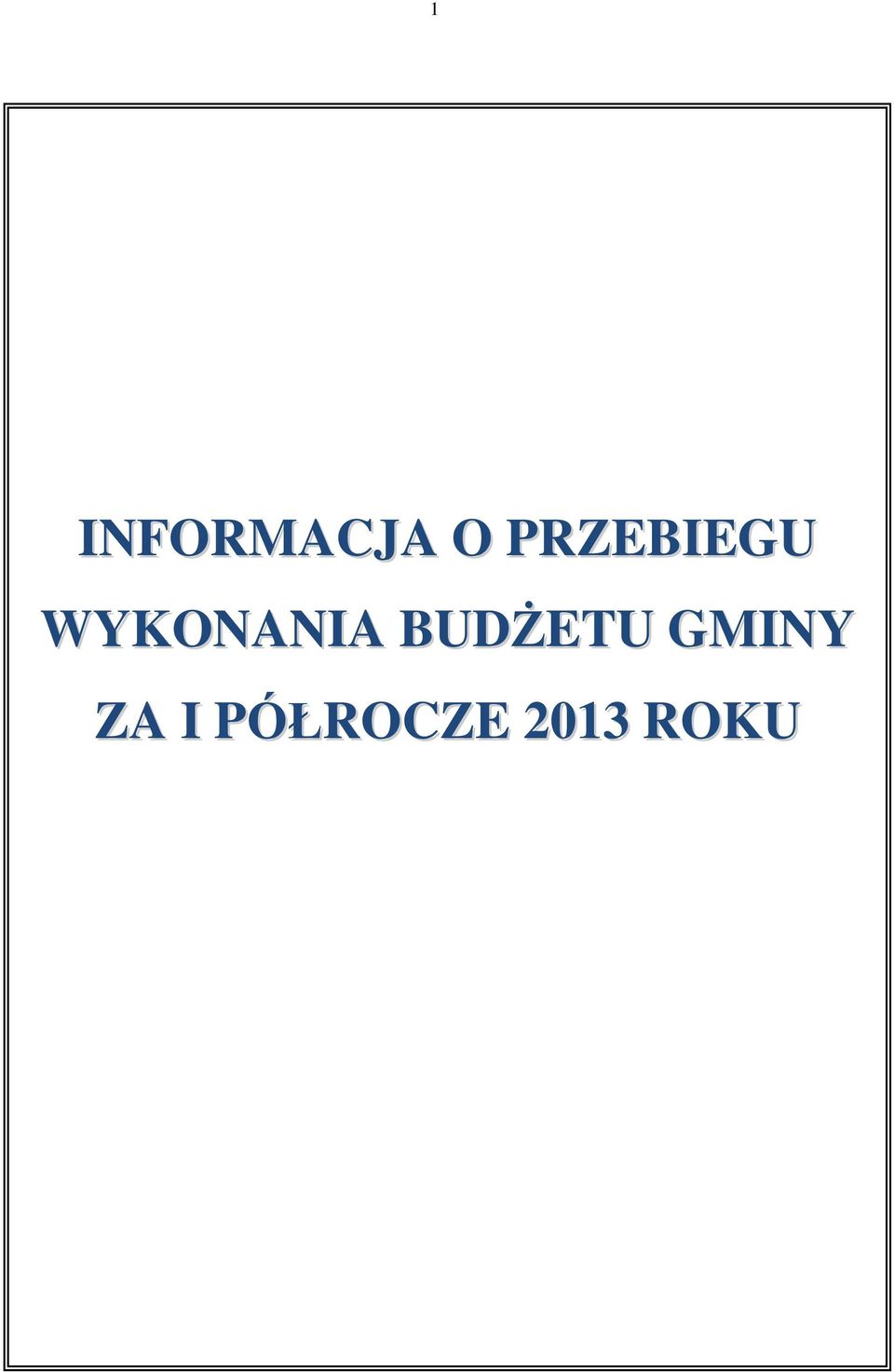 WYKONANIA BUDŻETU