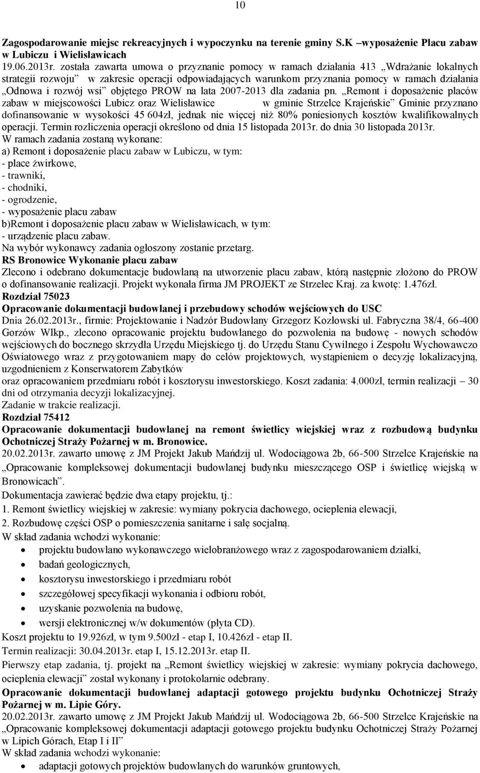 rozwój wsi objętego PROW na lata 27-213 dla zadania pn.