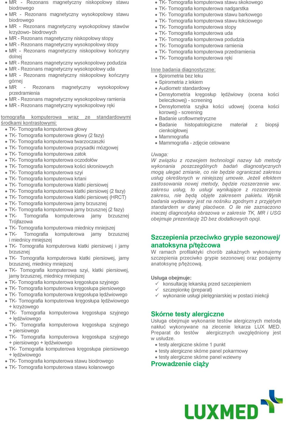 magnetyczny wysokopolowy uda MR - Rezonans magnetyczny niskopolowy kończyny górnej MR - Rezonans magnetyczny wysokopolowy przedramienia MR - Rezonans magnetyczny wysokopolowy ramienia MR - Rezonans