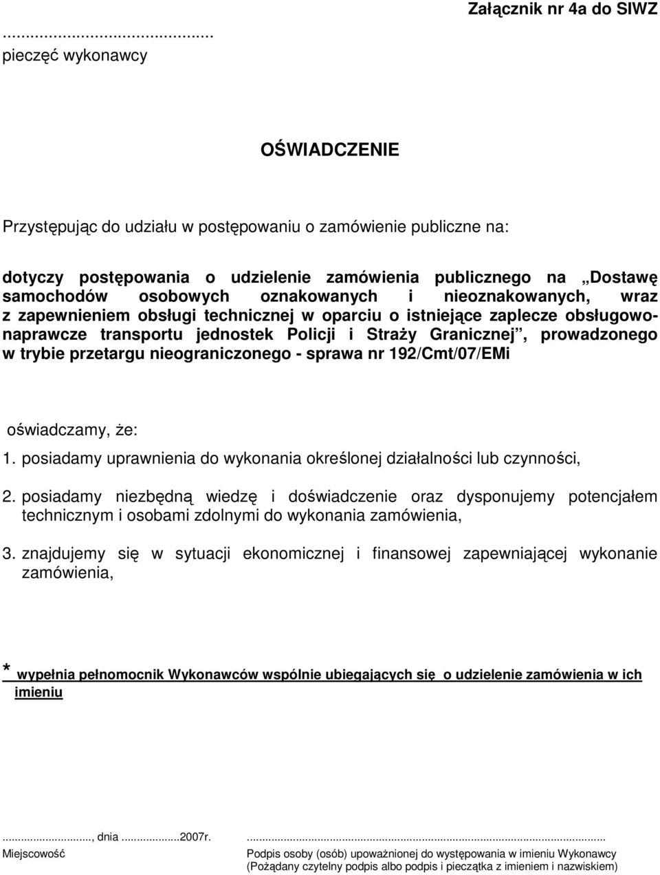 posiadamy niezbędną wiedzę i doświadczenie oraz dysponujemy potencjałem technicznym i osobami zdolnymi do wykonania, 3.