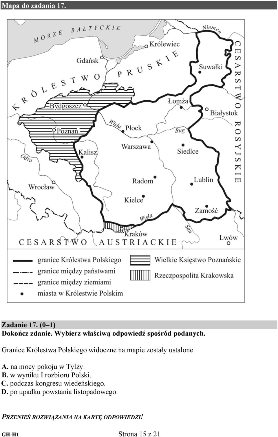 Granice Królestwa Polskiego widoczne na mapie zostały ustalone A.