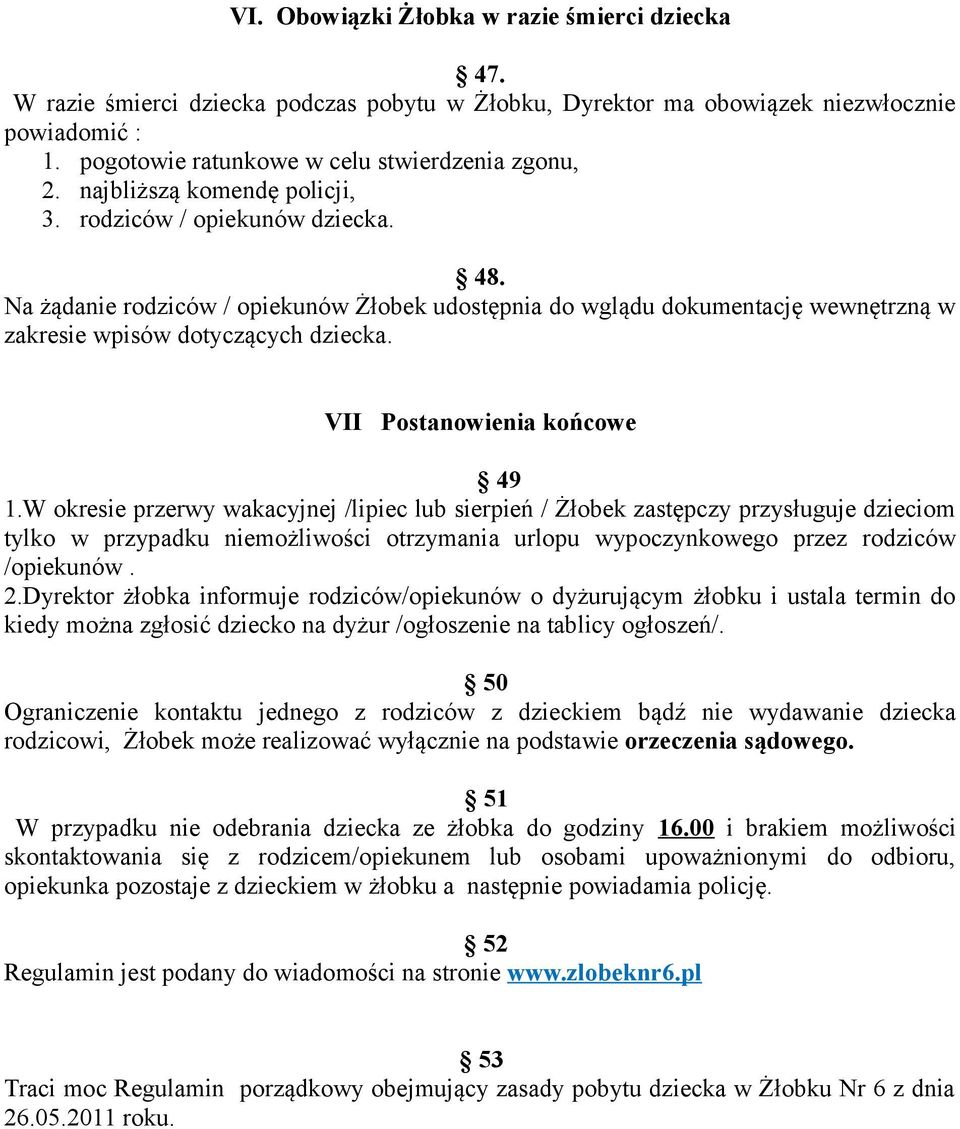 VII Postanowienia końcowe 49 1.