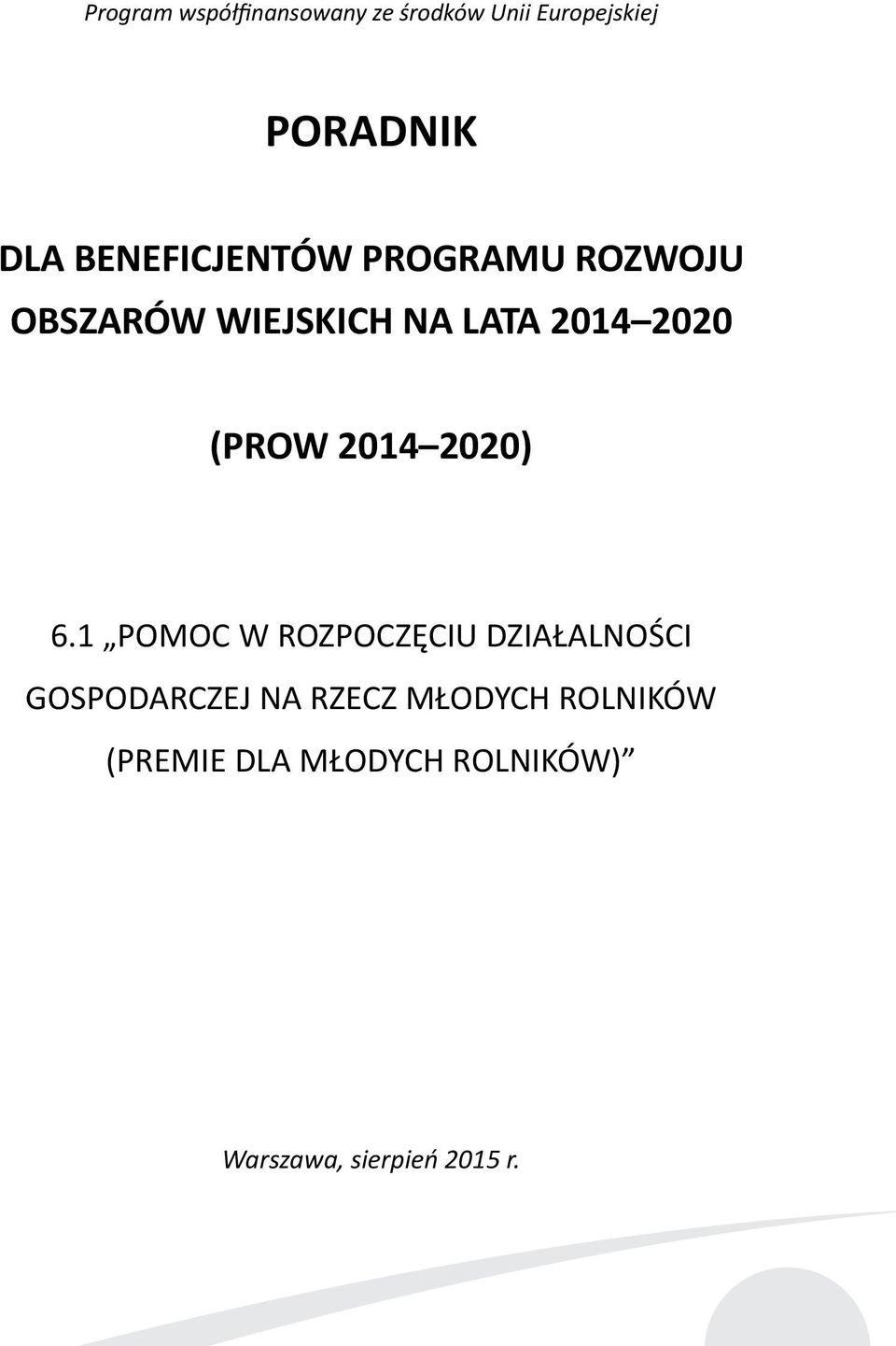 (PROW 2014 2020) 6.