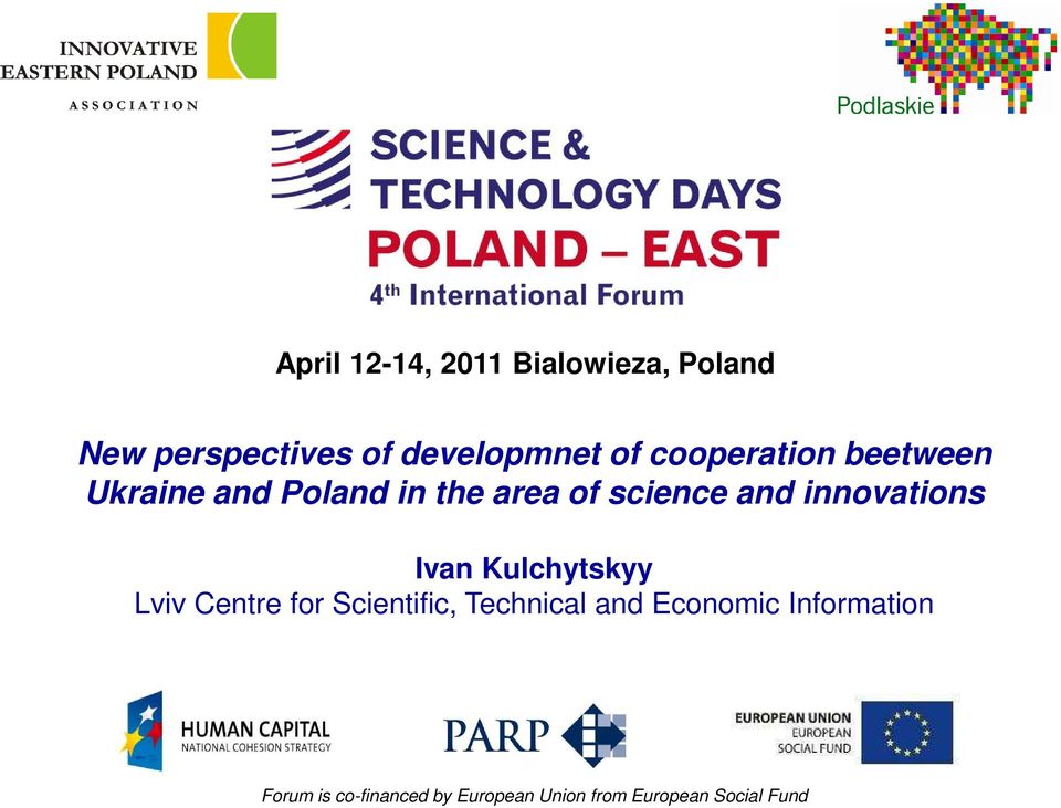 innovations Ivan Kulchytskyy Lviv Centre for Scientific, Technical and