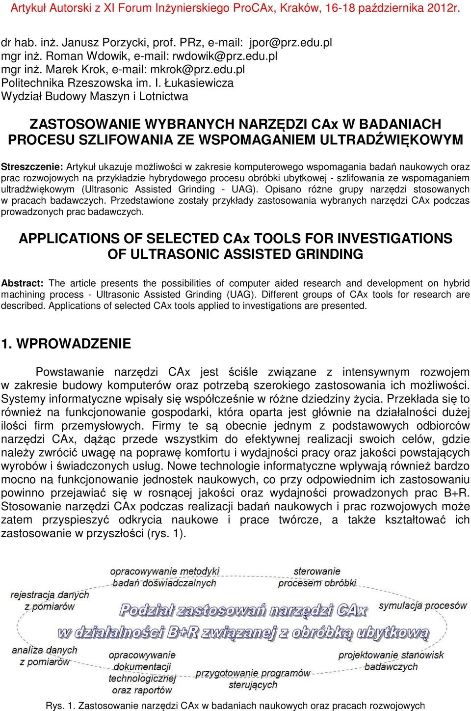 komputerowego wspomagania badań naukowych oraz prac rozwojowych na przykładzie hybrydowego procesu obróbki ubytkowej - szlifowania ze wspomaganiem ultradźwiękowym (Ultrasonic Assisted Grinding - UAG).