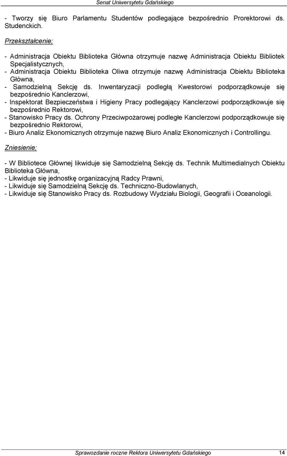 Obiektu Biblioteka Główna, - Samodzielną Sekcję ds.