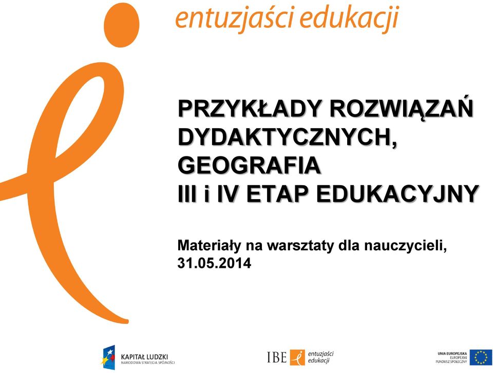 i IV ETAP EDUKACYJNY