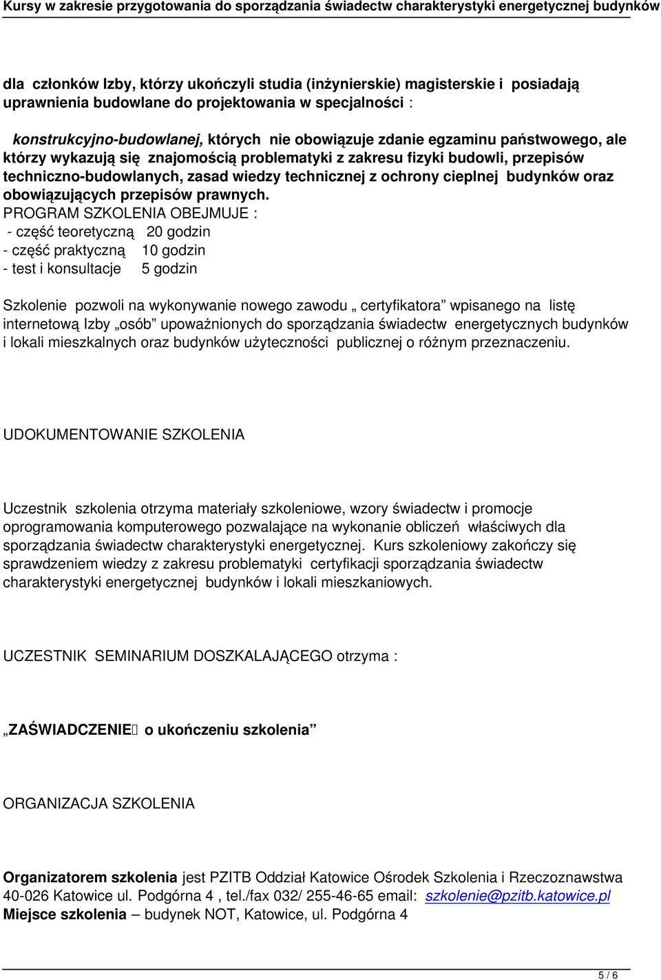obowiązujących przepisów prawnych.