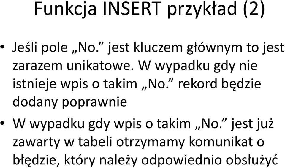 W wypadku gdy nie istnieje wpis o takim No.