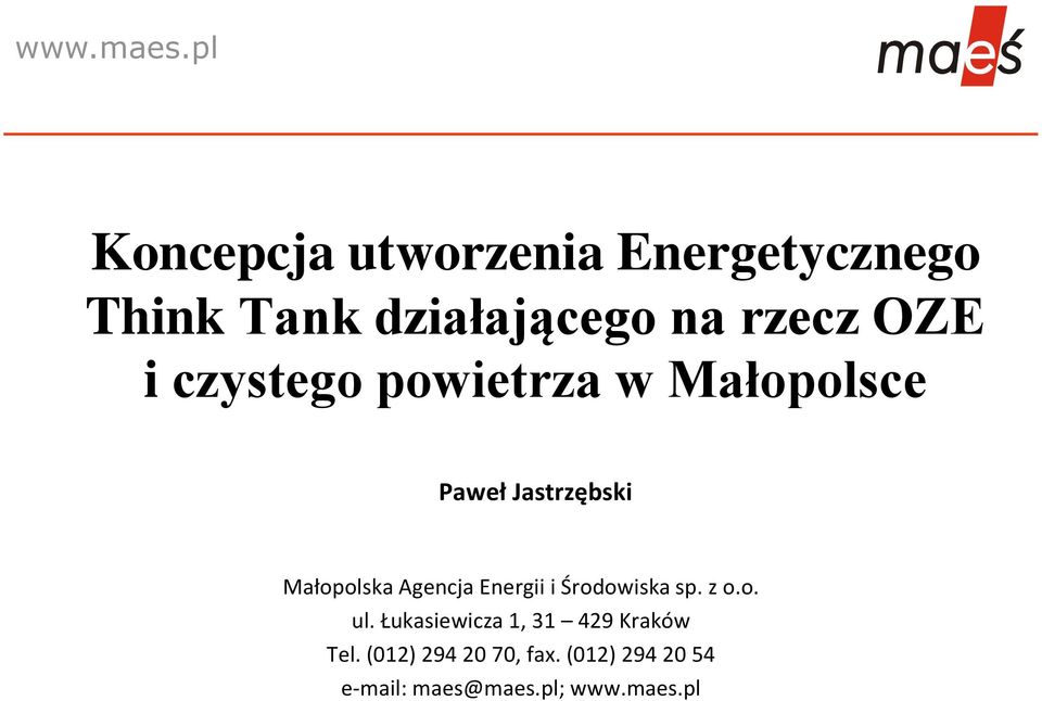 Agencja Energii i Środowiska sp. z o.o. ul.