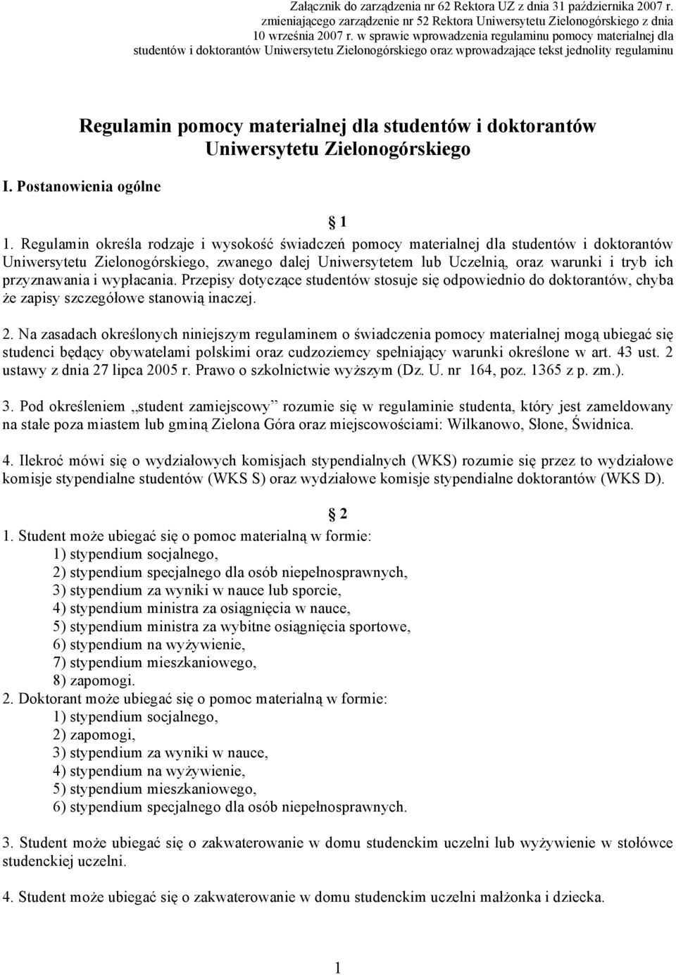 i doktorantów Uniwersytetu Zielonogórskiego I. Postanowienia ogólne 1 1.