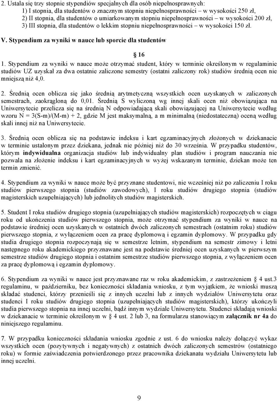Stypendium za wyniki w nauce lub sporcie dla studentów 16 1.