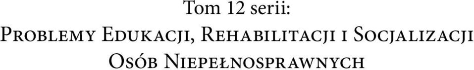 Rehabilitacji i