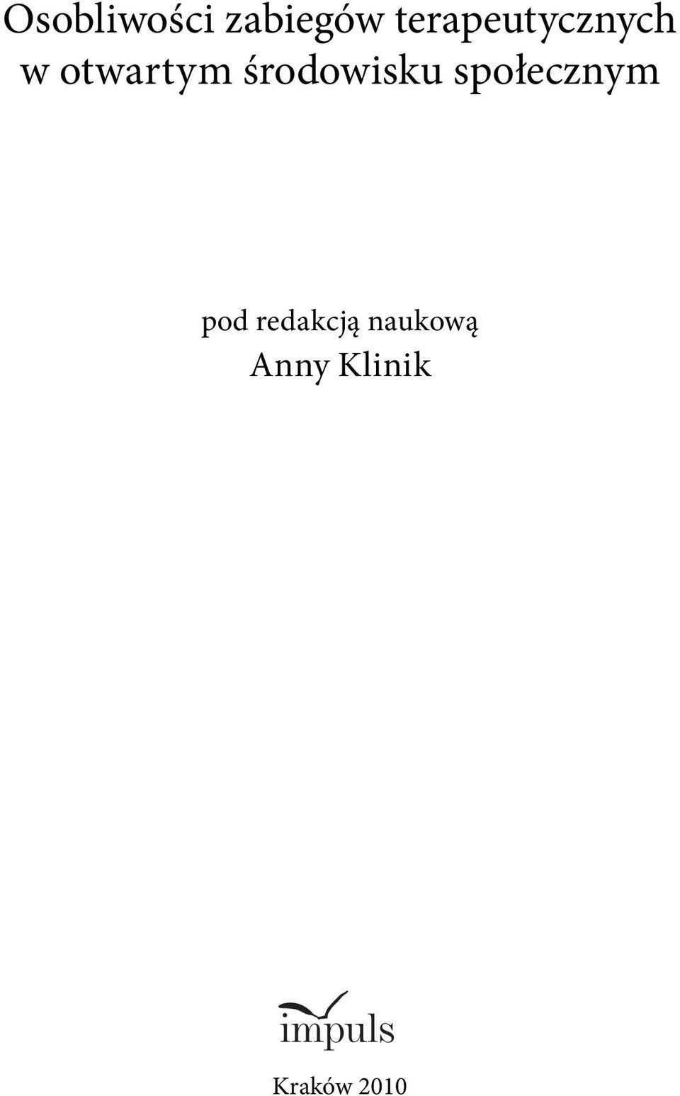 środowisku społecznym pod