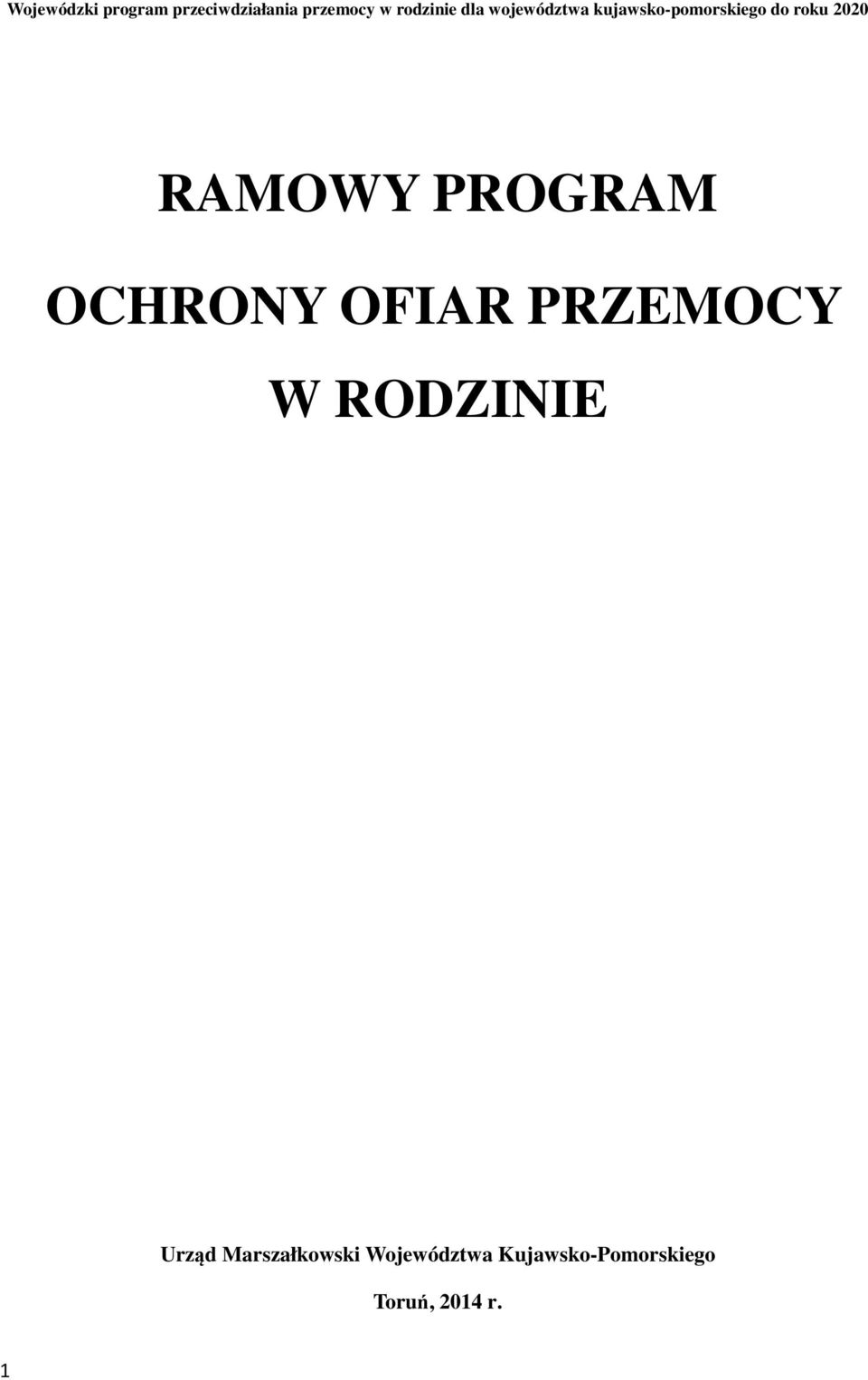 RAMOWY PROGRAM OCHRONY OFIAR PRZEMOCY W RODZINIE Urząd