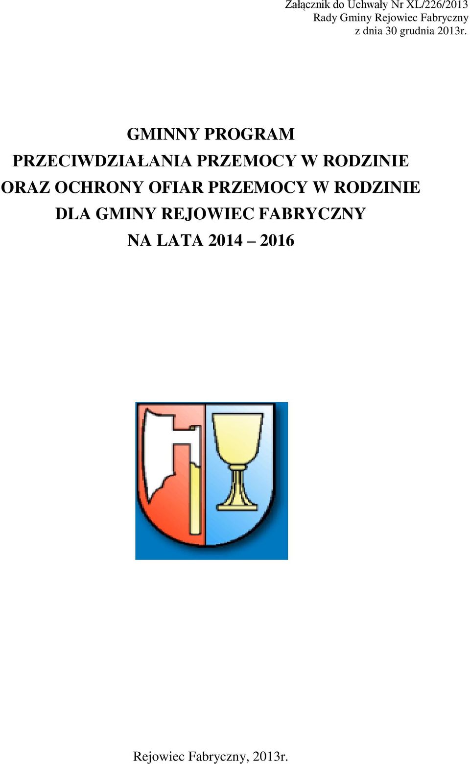 GMINNY PROGRAM PRZECIWDZIAŁANIA PRZEMOCY W RODZINIE ORAZ