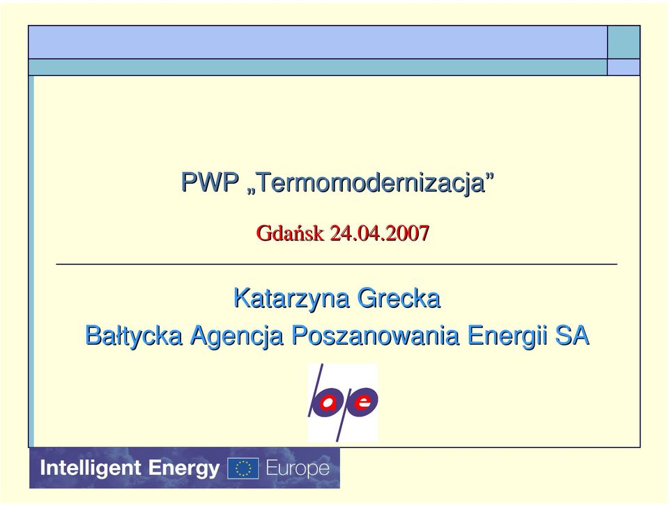 2007 Katarzyna Grecka
