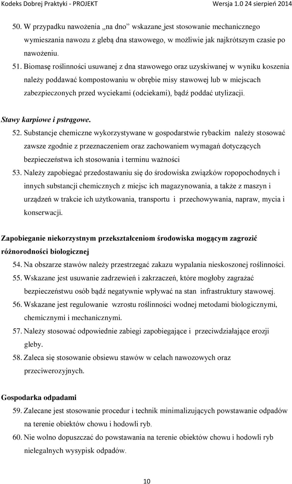 poddać utylizacji. Stawy karpiowe i pstrągowe. 52.