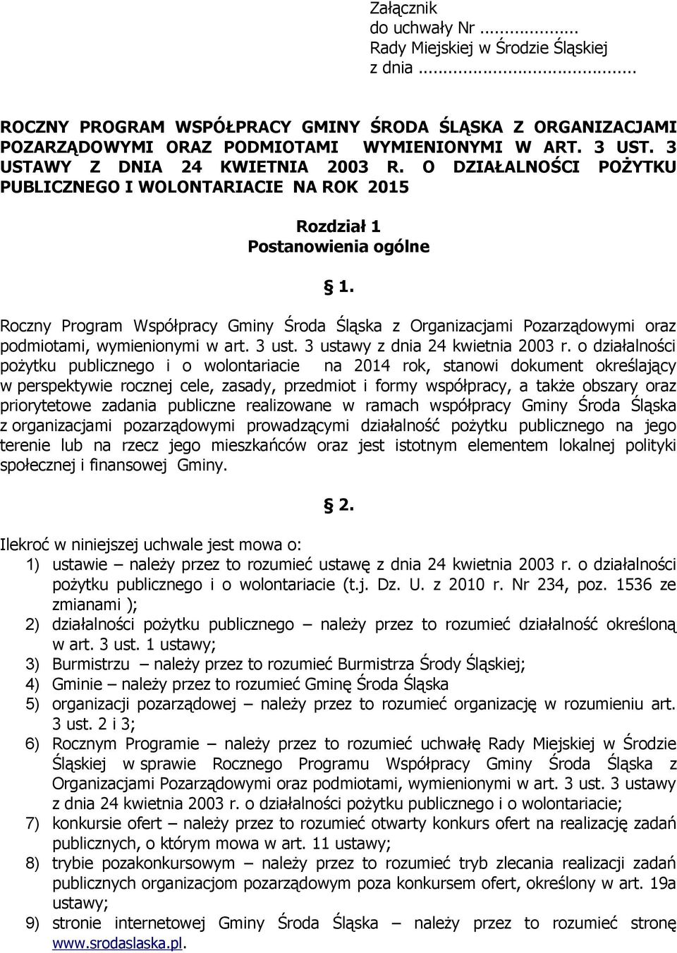 Roczny Program Współpracy Gminy Środa Śląska z Organizacjami Pozarządowymi oraz podmiotami, wymienionymi w art. 3 ust. 3 ustawy z dnia 24 kwietnia 2003 r.