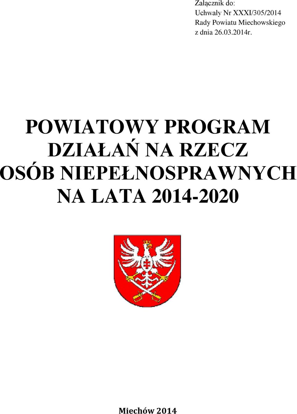 POWIATOWY PROGRAM DZIAŁAŃ NA RZECZ OSÓB