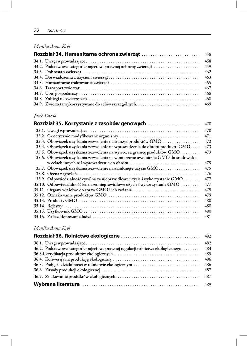 ...................................... 465 34.6. Transport zwierząt.................................................... 467 34.7. Ubój gospodarczy..................................................... 468 34.