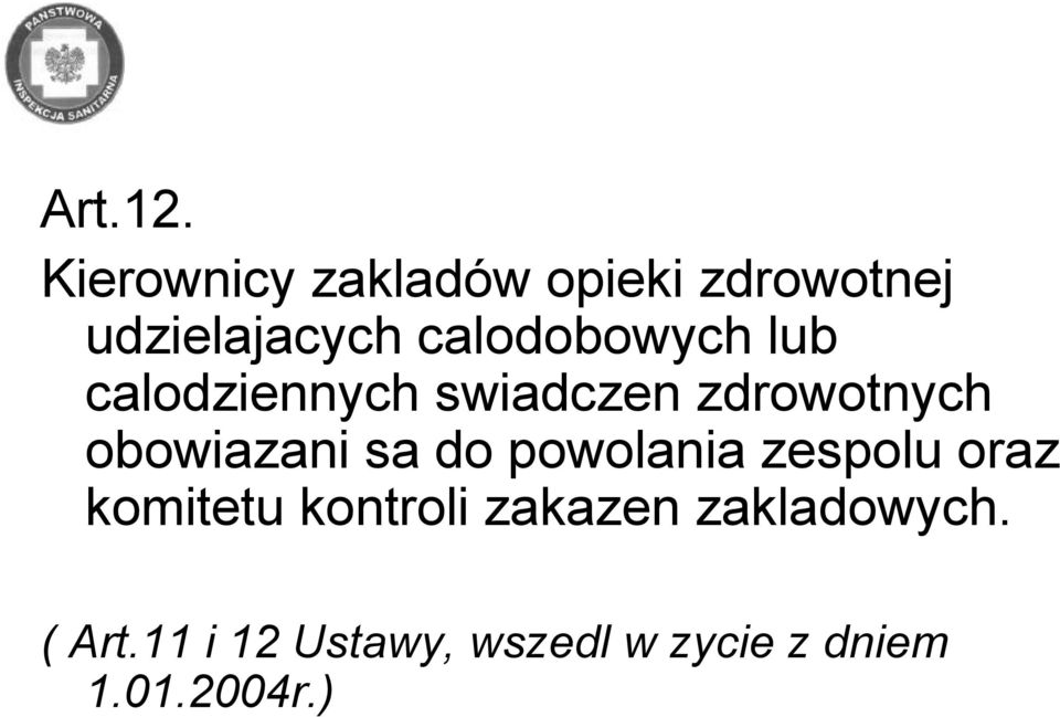 calodobowych lub calodziennych swiadczen zdrowotnych